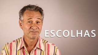 ESCOLHAS - Nelson Freitas