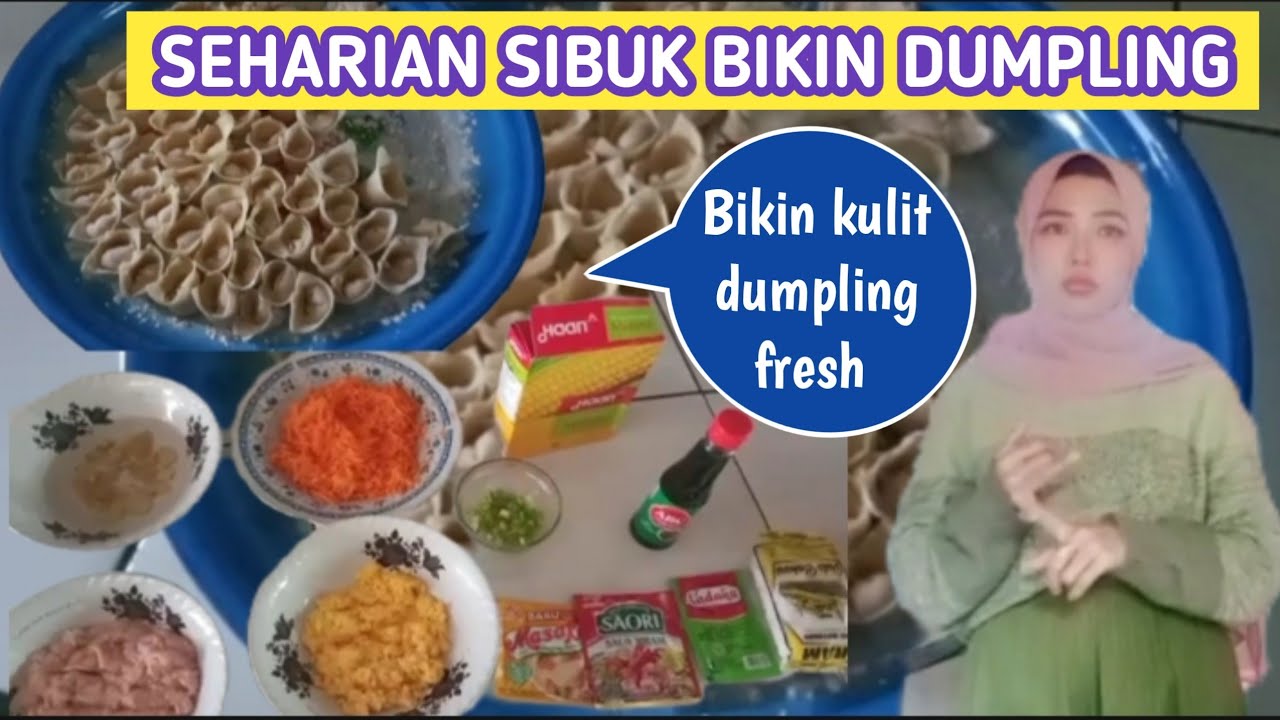 SEHARIAN SIBUK BUAT DUMPLING 