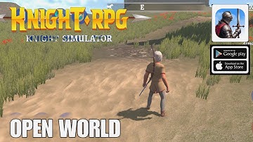 KNIGHT RPG KNIGHT SIMULATOR GAMEPLAY NEW OPEN WORLD RPG GAME FOR ANDROID/iOS 2024