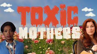 Toxic Mother Movie Portrayals