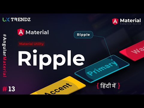 Ripple in Angular Material  |  Uxtrendz (2021) [#13]