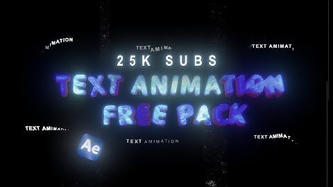 Free Text Animation Pack For #25,000 Subscribers |After Effects