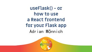 🍓 useFlask() - or how to use a React frontend for your Flask app - Adrian Mönnich