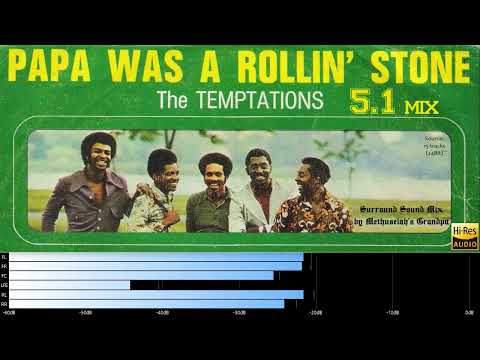 The Temptations - Papa Was A Rollin' Stone (5.1 surround sound)