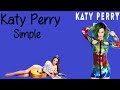 Katy Perry - Simple (Lyrics)