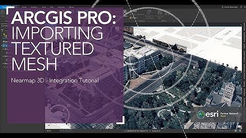 Nearmap 3D: ArcGIS Pro - Importing Textured Mesh