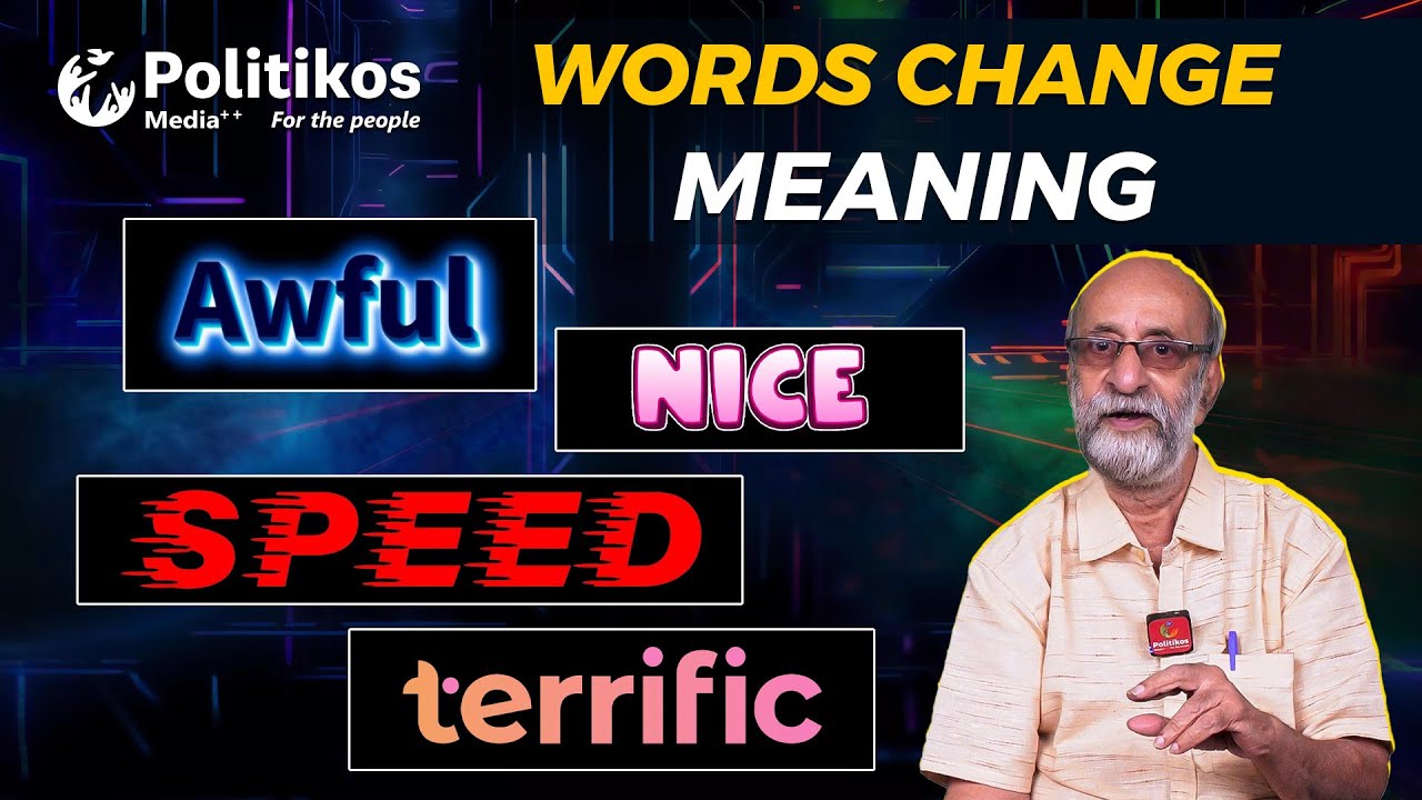 words-change-meaning-over-time-politikos-subrahmanyam-vayuvegula