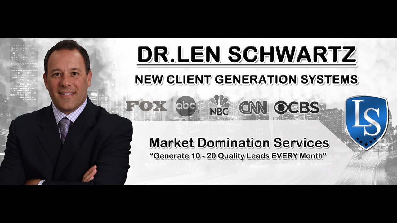 🆕Dr. Len Schwartz Reviews - "I Generated $15M In Business In 6 Months"- Rene C. Financial Advisor