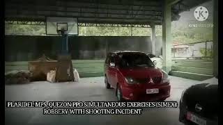 Simex on robbery with shooting incident (Plaridel mps)