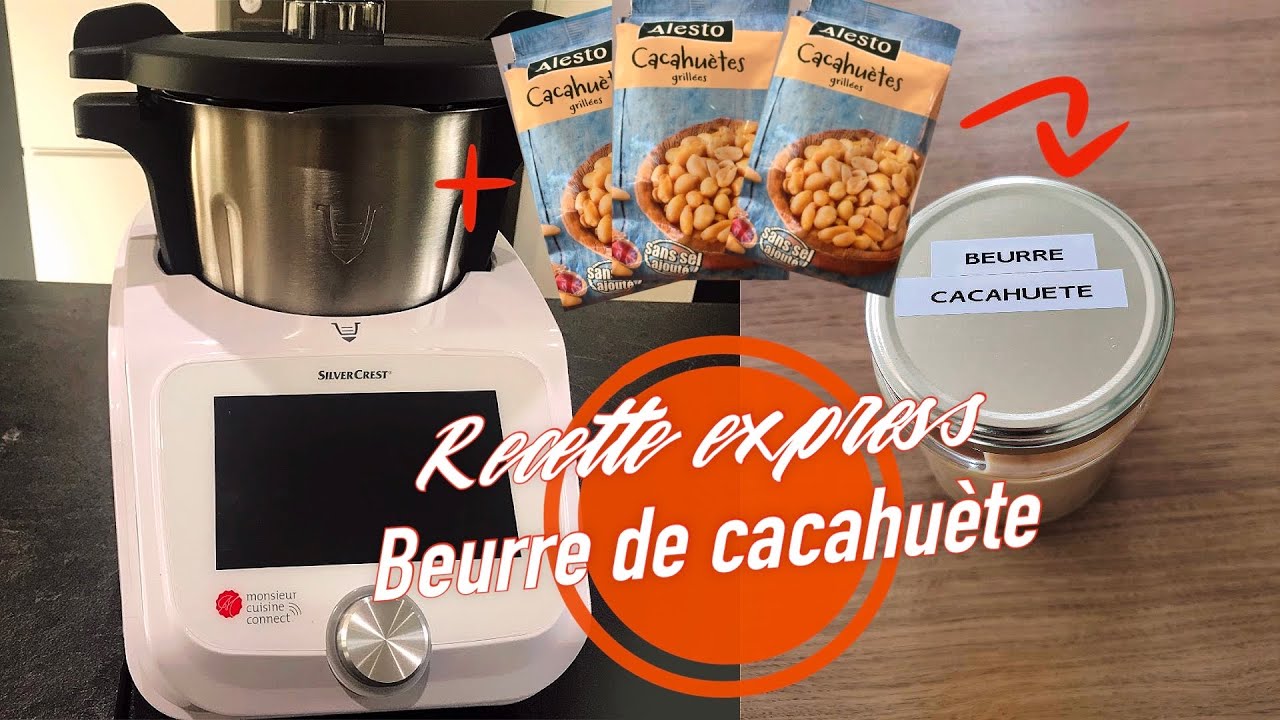 🥜 BEURRE DE CACAHUÈTE AU MONSIEUR CUISINE CONNECT
