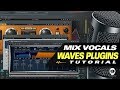 👨‍🚀 HOW TO MIX VOCALS WITH WAVES PLUGINS (TUTORIAL)