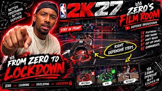 WHY YOU KEEP GETTING COOKED ON DEFENSE… 🫣 | ZERO’S FILM ROOM 🔒 | NBA 2K27