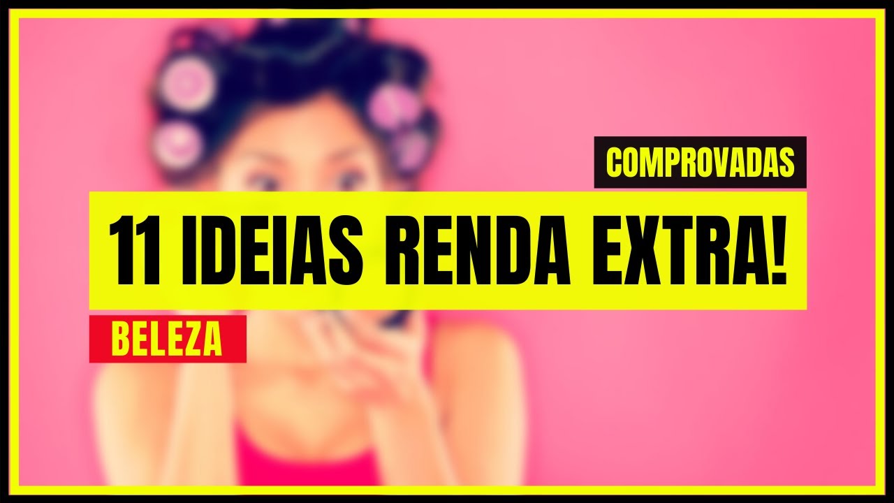 RENDA EXTRA IDEIAS | 11 Ideias Para Ganhar Renda Extra Com Beleza (BELEZA) #5