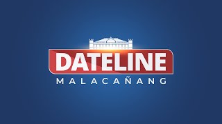 Dateline Malacañang In Review | March 15, 2024