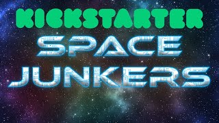 Space Junker Kickstarter introduction video