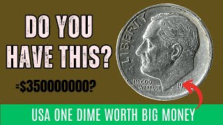 TOP 3 MOST Expensive DIMES TO LOOK | RETIRE! If You Have This Rare One Dime | DIME Worth Big Money