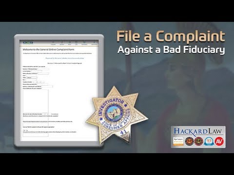 How to File a Consumer Complaint Against a Professional Fiduciary Trustee