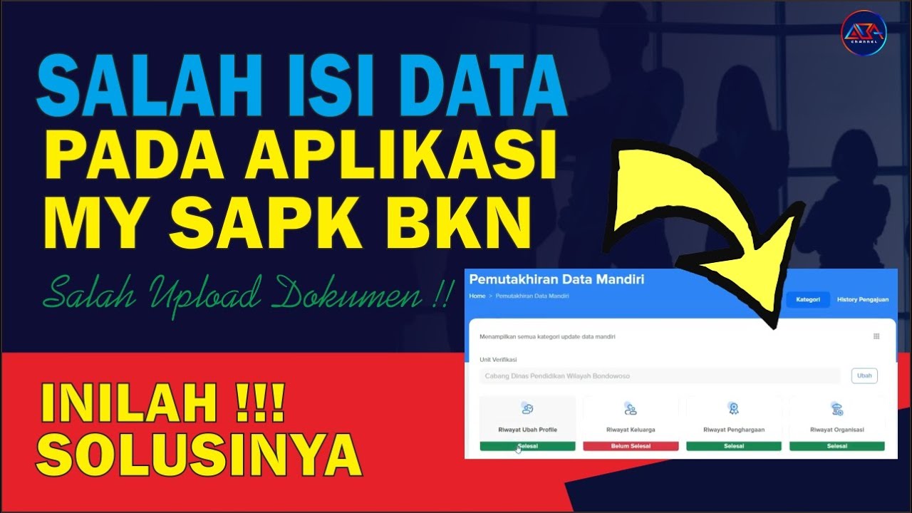 🔴 Solusi Ketika Salah Pengisian Data Pada Aplikasi My SAPK BKN , Salah