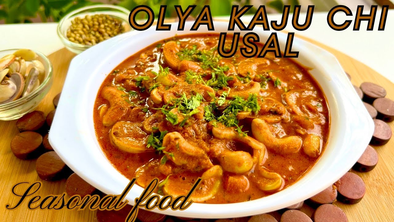 Cashew Curry 🍲| Olya Kaju Chi Usal | ओल्या काजूची उसळ | In Hindi | Delicious Demands