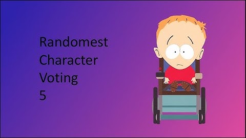 Randomest Character Voting 5