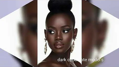 dark chocolate model's