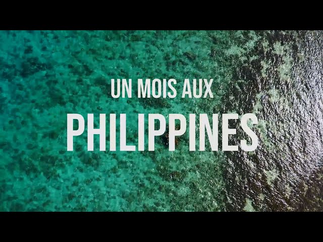 Un mois aux Philippines