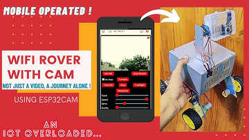 How I made Mobile operated WIFI Rover using ESP32CAM | DIY WIFI Rover with surveillance Cam