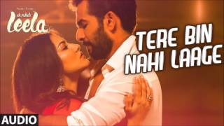 Tere Bin Nahi Laage Mp3 Song