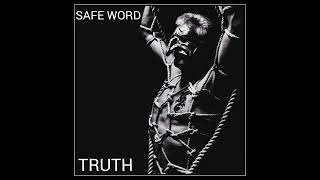 SAFE WORD - TRUTH (Single - Demo Version) [Cybergrind]
