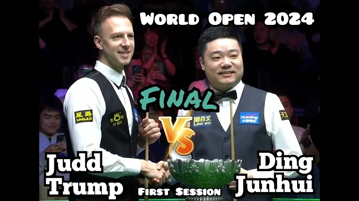 Judd Trump vs Ding Junhui - World Open Snooker 2024 - Final - First Session Live (Full Match) - DayDayNews