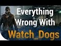 GAME SINS | Everything Wrong With Watch_Dogs