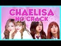 best of crack it up | chaelisa (tente não shippar)