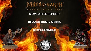 MESBG Battle Report: Khazad Dum v Moria