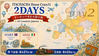 ITACHACHA House Day Crazy11 DAY2