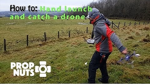 How To: Hand Launch and Catch a Drone