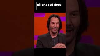 bill and ted three #shorts #keanureeves #talkshow