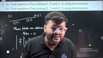 4.(i) Find equation of line joining (1, 2) and (3, 6) using determinants