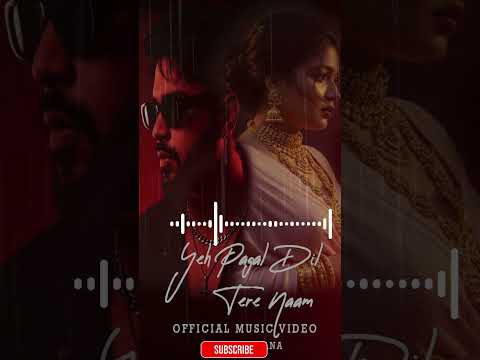 Yeh Pagal Dil Tere Naam Song 1