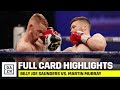 FULL CARD HIGHLIGHTS | Billy Joe Saunders vs. Martin Murray