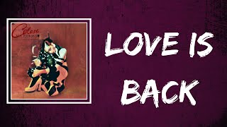 Celeste - Love Is Back (Lyrics)