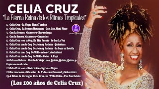 Celia Cruz  La Eterna Reina De Los Ritmos Tropicales