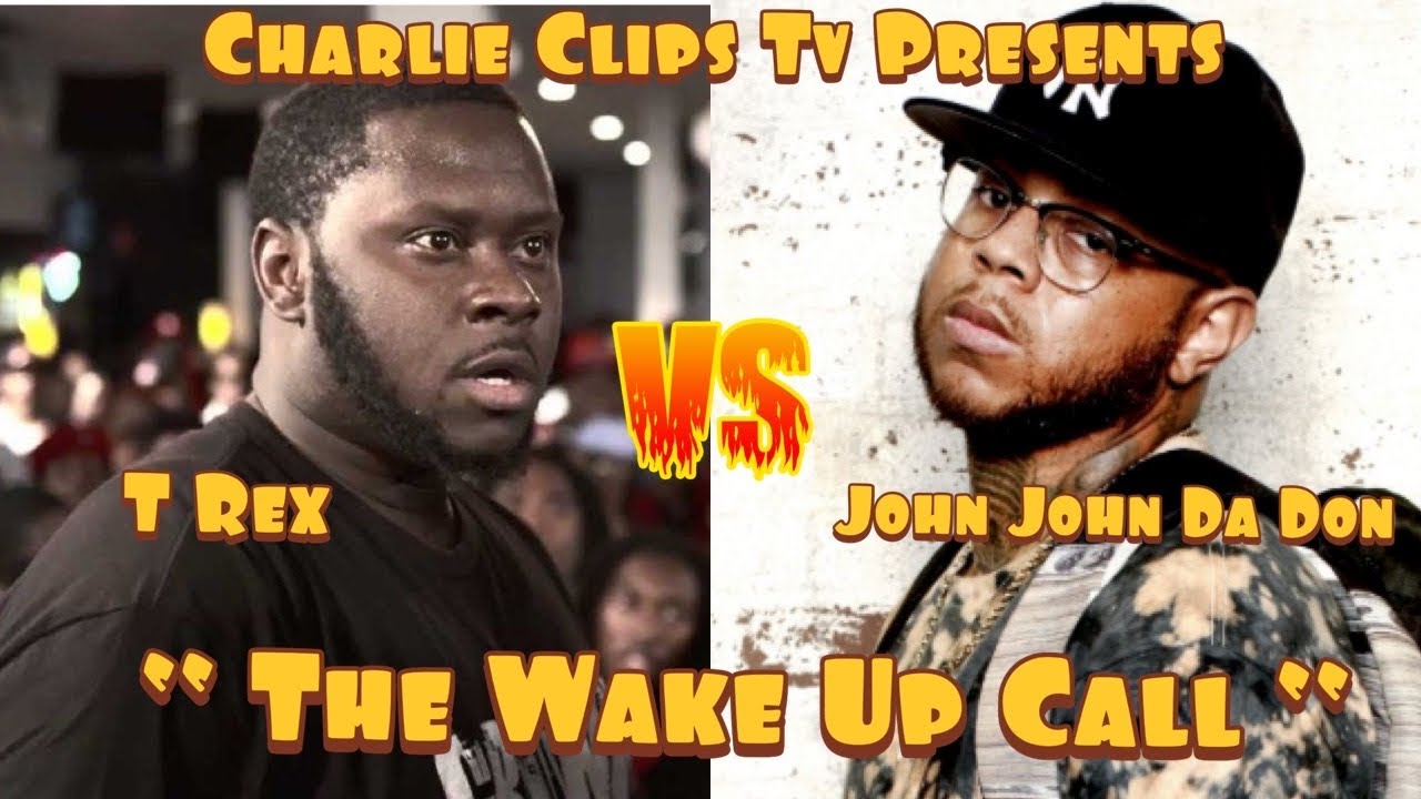JOHN JOHN DA DON VS T-REX (THE WAKE UP CALL) BATTLE RAP MOVIE!!!!
