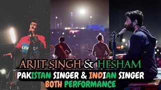 Hesham Arjit Singhperformance