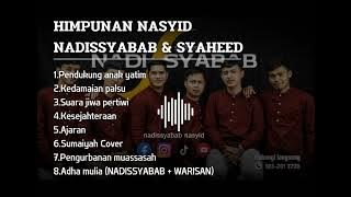 Nadissyabab & Syaheed [himpunan nasyid]