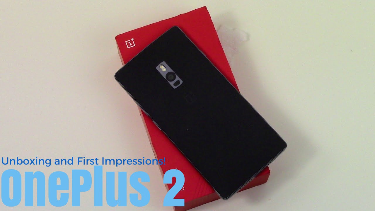 OnePlus 2 Unboxing and First Impressions!