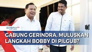 Bobby Nasution Gabung Gerindra & Daftar Pilgub, Makin Percaya Diri Jadi Cagub Sumut?