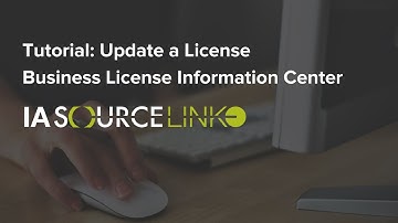 Update a License Tutorial | Business License Information Center on IASourceLink.com