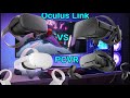 Is oculus link good enough for PCVR?