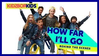 KIDZ BOP Kids - How Far I'll Go (Behind The Scenes ) [KIDZ BOP 36] Resimi