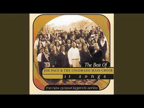 Gospelmaps, Oh Holy Night - Joe Pace & The Colorado Mass Choir, The Best  of Joe Pace & The Colorado Mass Choir